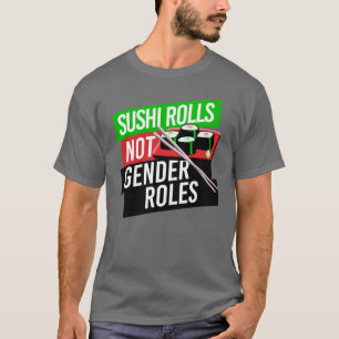 Camiseta Sushi não cumpre papéis de gênero