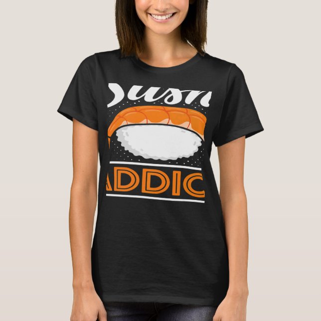 Camiseta Sushi Viciado em Comida Japonesa Sushi (Frente)