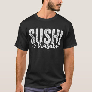 Camiseta Sushi Wasabi - Presente de Comida Japonês na Ásia