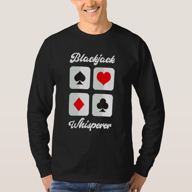 Camiseta Sussurrador de Blackjack   Jogo de Cartas de Cassi (Frente)