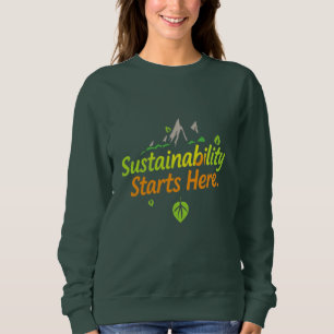 Camiseta "Sustentabilidade começa aqui" Camisa-T eco-amigáv
