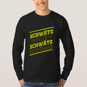 Camiseta Swabian Dialect Schwabe Para Swabian Swabian
