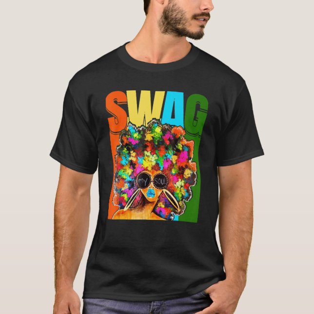 Camiseta Swag My Soul Black Girl Melanin African American (Frente)