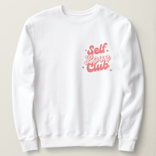 Camiseta Sweater Club Self Love (Frente do Design)