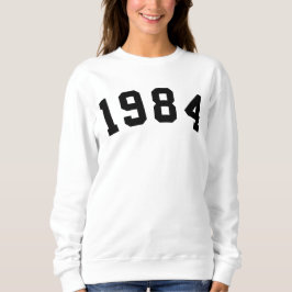 Camiseta Sweatshirt 1984