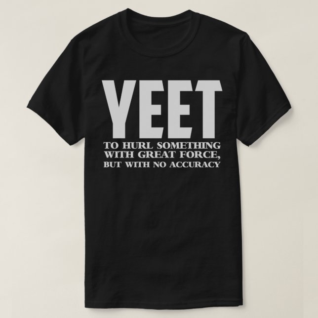 Camiseta Sweatshirt Definição Yeet (Frente do Design)