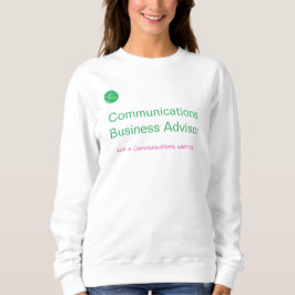Camiseta Sweatshirt feminino Communications Business Adviso