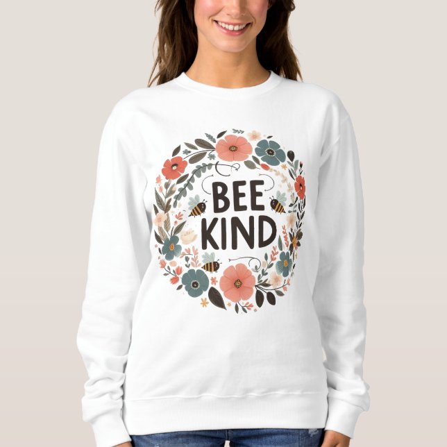 Camiseta Sweatshirt femme message positif “Bee kind“ (Frente)