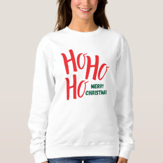 Camiseta Sweatshirt : Ho Ho Ho Merry Christmas (white)