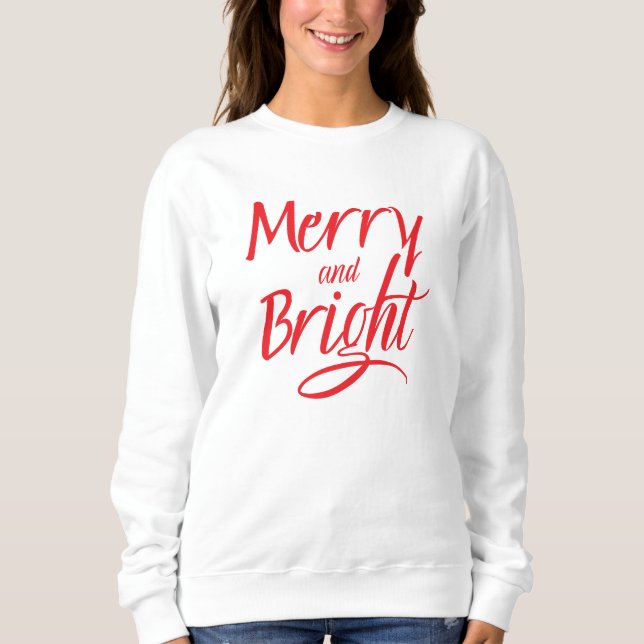 Camiseta Sweatshirt : Merry and Bright (white) (Frente)