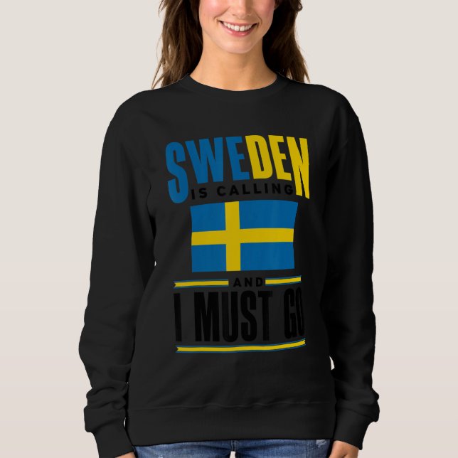 Camiseta Sweden Swedish Sweden Flag Sweden Is Calling  1 (Frente)