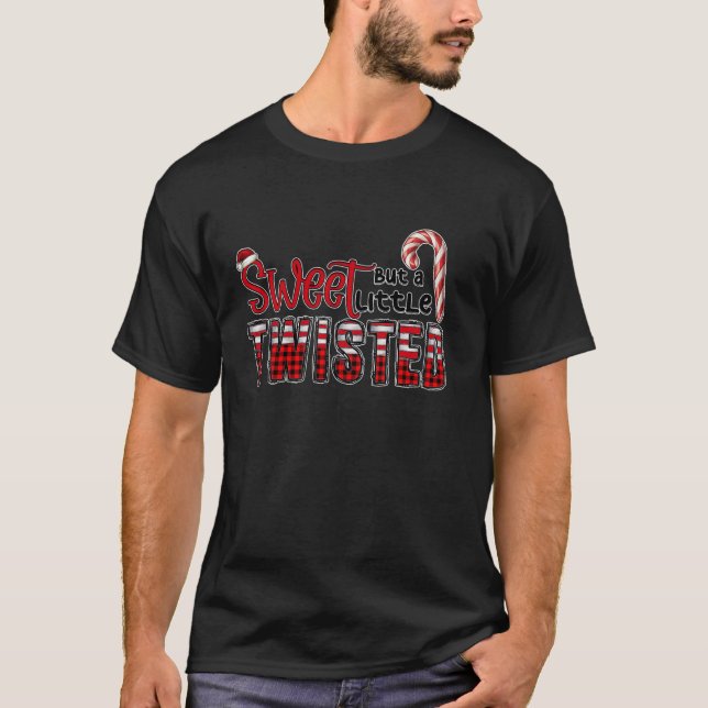 Camiseta Sweet But A Little Twisted Candy Cane Lover Christ (Frente)
