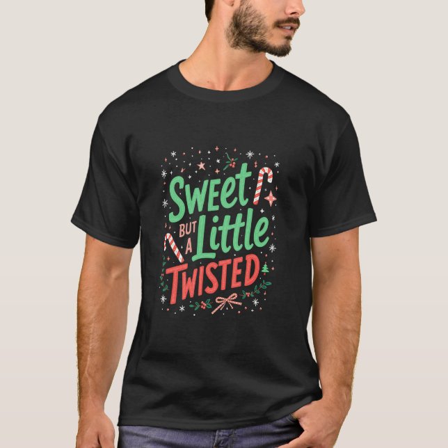 Camiseta Sweet But Twisted Funny Christmas Candy Cane Xmas  (Frente)
