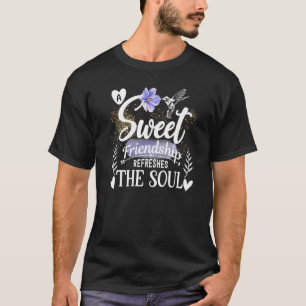 Camiseta Sweet Friendship Refreshes the Soul,Beija