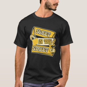 Camiseta Sweet In The Street Lemon Juice Business Lemonade