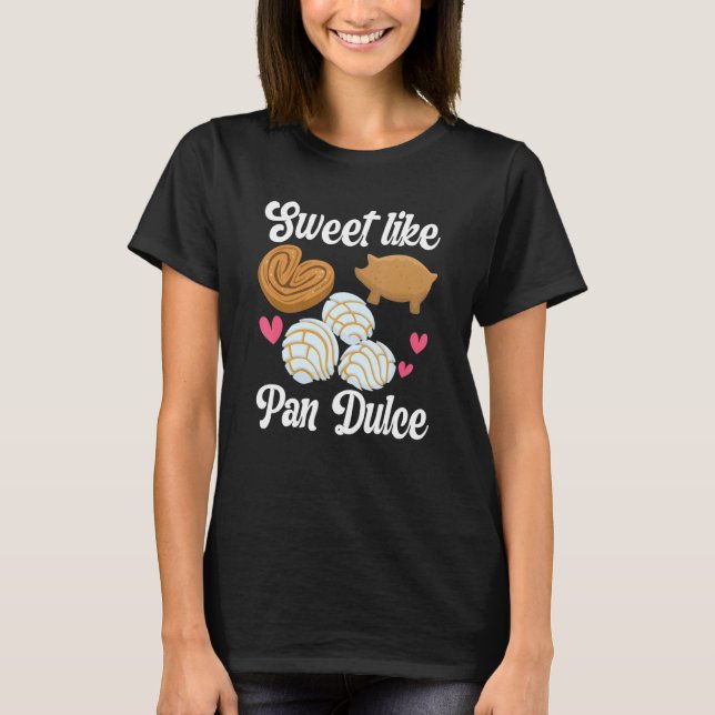 Camiseta Sweet Pan Dulce Conchas Latina Mujer Conch Mexican (Frente)