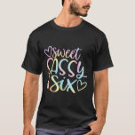 Camiseta Sweet Sassy and Six Girls Birthday Tie Dye Tee Gir<br><div class="desc">Sweet Sassy and Six Girls Birthday Tie Dye Tee Girls Kids</div>