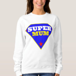Camiseta Sweet Super Mãe