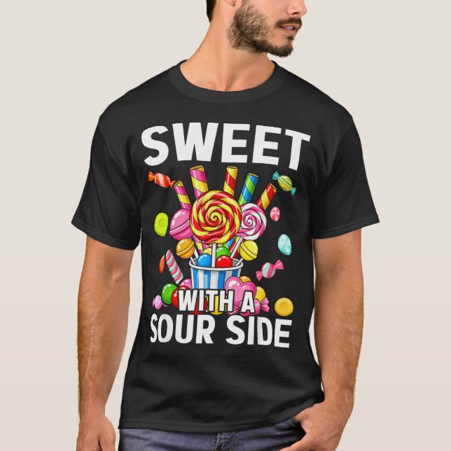 Camiseta Sweet With A Sour Side Funny Candy Patch Delicious (Frente)
