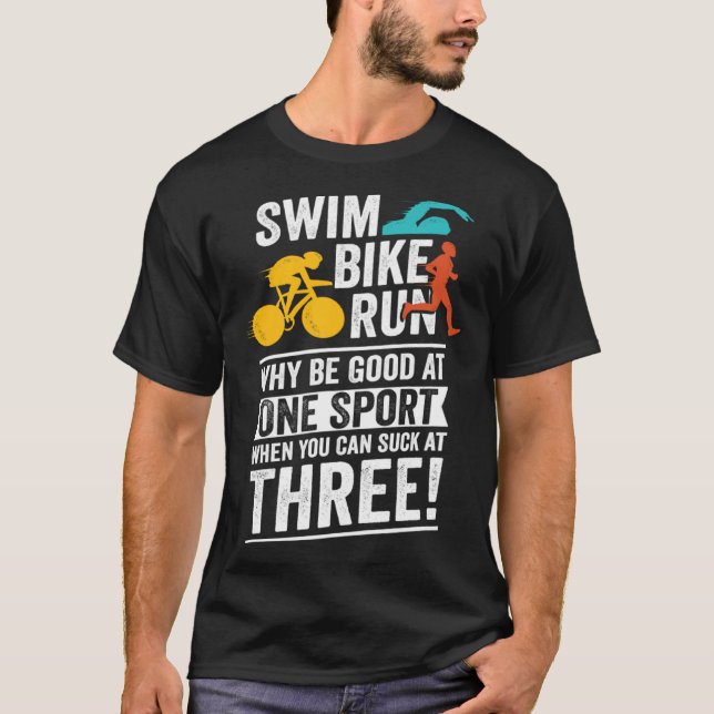 Camiseta Swim Bike Run Triathlon for a Triathlete (Frente)