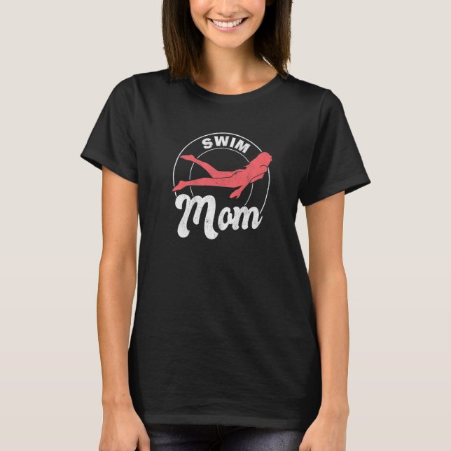 Camiseta Swimmer Women Swimming Mother Swim Mom (Frente)