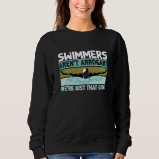 Camiseta Swimmers Aren't Arrogant We're Just That Good Tria