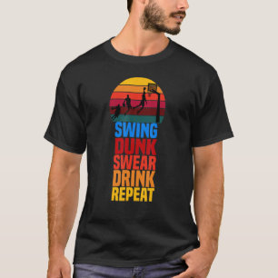Camiseta Swing Dunk Swear Drink Repetir Cota de Basquete