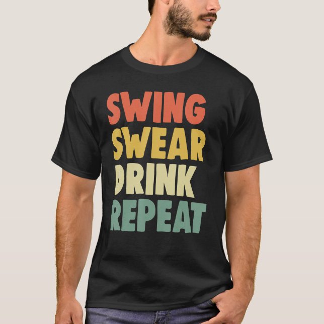 Camiseta Swing Roll Drink Repeat Player   Women Golf   (Frente)