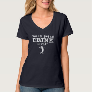 Camiseta Swing Swear Drink Repete Golfe Engraçado