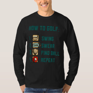 Camiseta Swing Swear Find Ball Repete Curso de Golfe do Jog