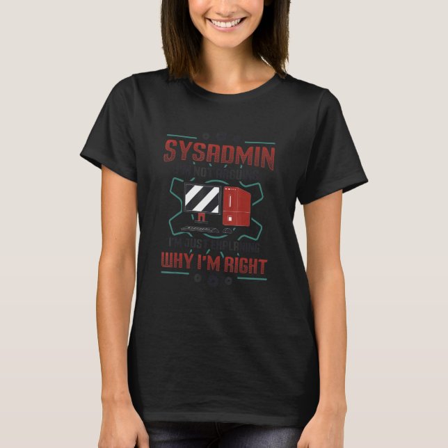 Camiseta Sysadmin, estou explicando por que sou o administr (Frente)
