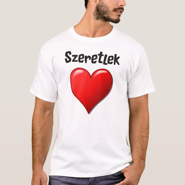 Camiseta Szeretlek - eu te amo no Hungarian (Frente)