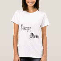 T cabido de Carpe Diem (apreenda o dia) - mulheres