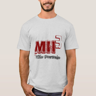 Camiseta T da fórmula de MH3 "Tha "