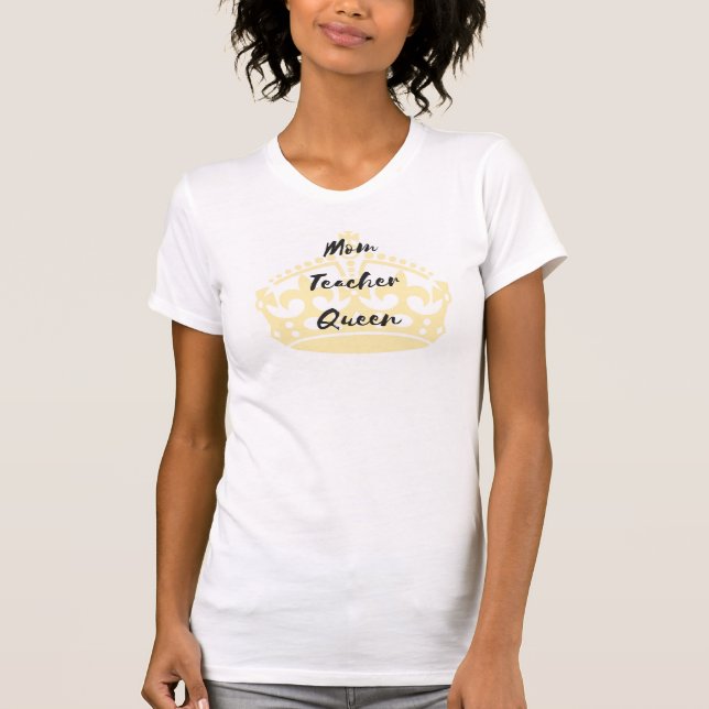 Camiseta T da rainha do professor da mamã (Frente)