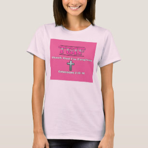 Camiseta T.G.I.F - Deus do obrigado eu sou perdoado
