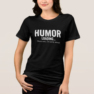Camiseta T Humor Sarcástico Carregando Divertido
