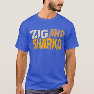 Camiseta T para todos os amantes de zig e sharko presente p