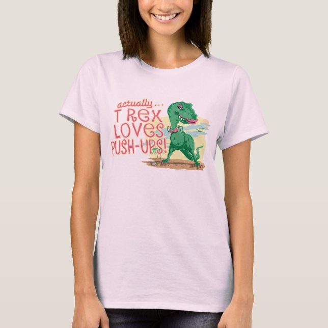 Camiseta T Rex Adora Push-Ups (Frente)