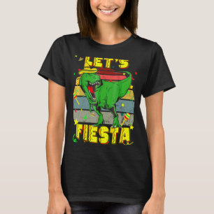 Camiseta T Rex Cinco De Mayo Tyrannosaurus Dinosaur Lets F