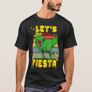 Camiseta T Rex Cinco De Mayo Tyrannosaurus Dinosaur Lets F