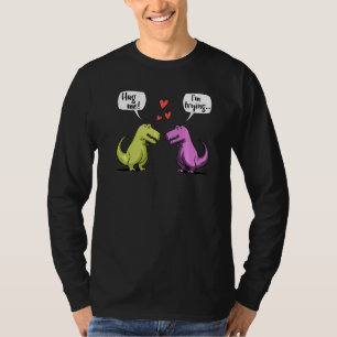 Camiseta T Rex Dinossaur Me Abraçando Uma Bonita Namorado R