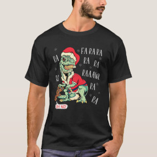 Camiseta T Rex Fa Ra Ra Rawr Natal Dinossauro Gingerpão