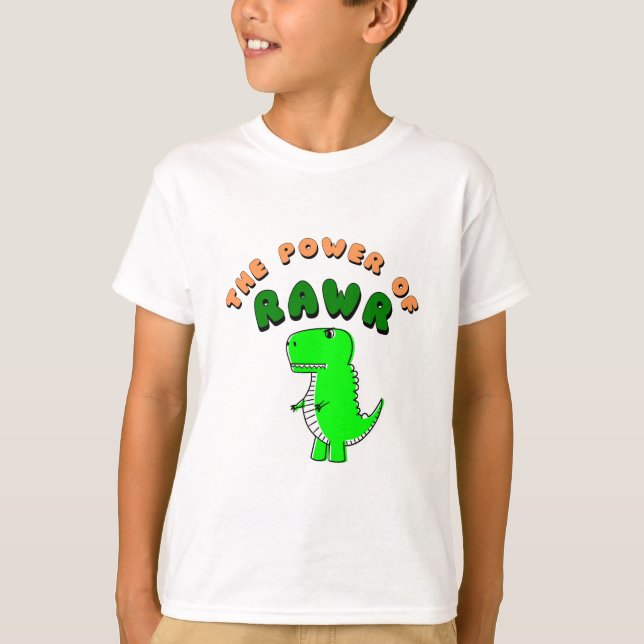Camiseta T-Rex O Poder Da RAWR (Frente)