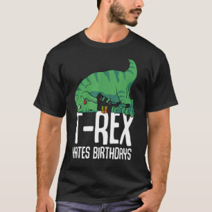Camiseta T Rex Odeia Aniversário Armas Curtas Dino TRex