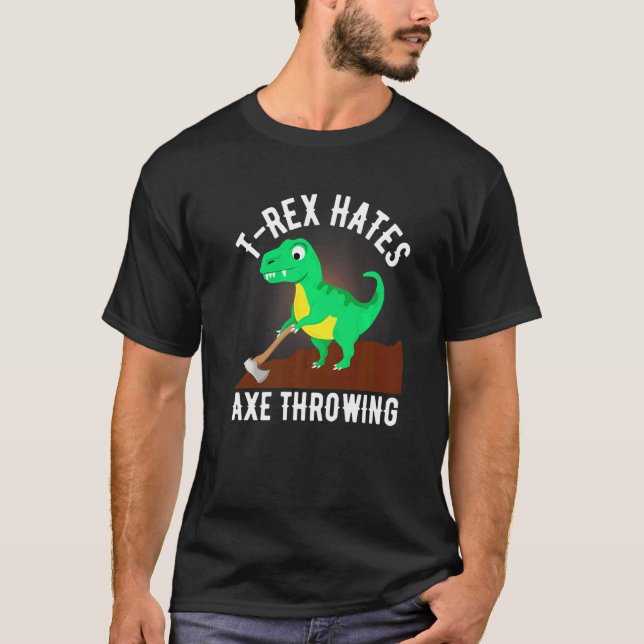 Camiseta T Rex Odeia Ax Jogando Ax Para Lumberj (Frente)