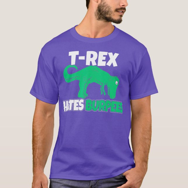 Camiseta T-Rex Odeia Burpees Engraçado Burpee Dizendo Engra (Frente)