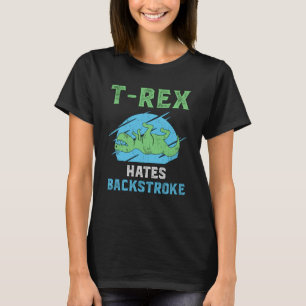 Camiseta T-Rex Odeia Curso Traseiro Nadando Natação Nadador