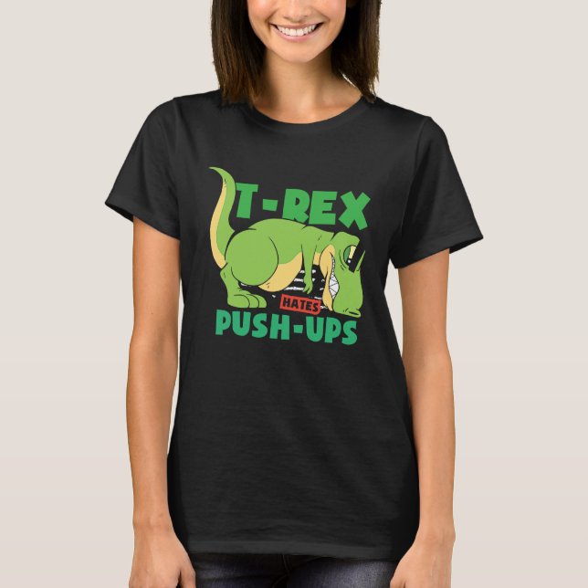 Camiseta T Rex odeia flexões na academia (Frente)
