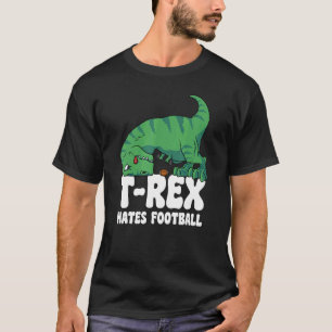 Camiseta T Rex Odeia Futebol Esporte Armas Curtas Dino TRex
